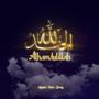 Alhamdulilah (feat. 7ion & Deng) [Explicit]