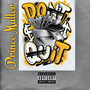 Don't Quit (Explicit)