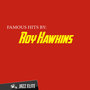 Famous Hits By Roy Hawkins