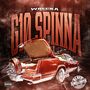 G10 Spinna (Slowed And Chopped) [Explicit]