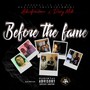 Before the Fame (Explicit)