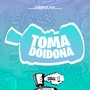 Toma Doidona (Explicit)