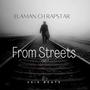 FROM STREETS (feat. Rooi Ps, Blacdawg Laverse & Loco Flo) [Explicit]