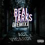 Real Tarks (feat. Ace) [Remix] [Explicit]