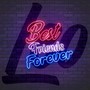 Best Friends Forever (Radio Edit)
