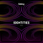 Galacy - Identities 2