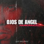 Ojxxs de Angel