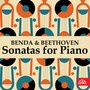 Benda & Beethoven: Sonatas For Piano