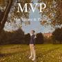 MVP (feat. Max Turner) [Explicit]