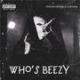 Who's Beezy? (Explicit)