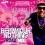 Behaviour Nothing (Official Road Mix)