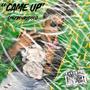 Came Up (Explicit)