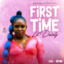 First Time (Explicit)