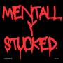 Mentally stucked