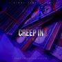 Creep In (Explicit)