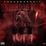 Underdog volume 2 (Explicit)
