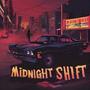 Midnight Shift (feat. J. Pigg) [Explicit]