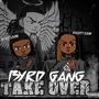 Byrd Gang Take Over (Explicit)