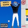 People's Champion (Explicit)