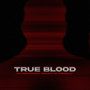 True Blood (Explicit)