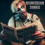 Mainstream Zombie