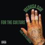 For The Culture (Explicit)