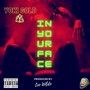 In Your Face (feat. Leo Wilde) [Explicit]