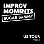 U.S. Tour Improv Moments, Vol. II (Explicit)