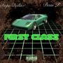 First Class (feat. Dom P) [Explicit]