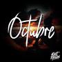 Octubre (Explicit)