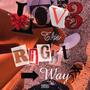 Love the right way (Explicit)