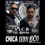 Chica Estoy Loco (Duo Live Version) [Explicit]