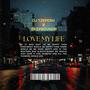 Love my life (feat. Deepsoundb)