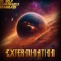 EXTERMINATION (feat. Darkreeper & Brainbass)