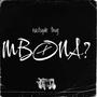 Mbona (Explicit)