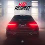 Mad Respect (Explicit)