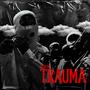 Trauma (Explicit)