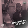 Welcome To The Groove (Explicit)