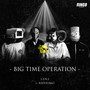 Big Time Operation (Explicit)