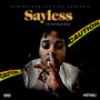 Sayless (Explicit)