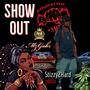 Show Out (feat. Mz. Gabz) [Explicit]