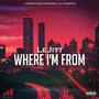 Where I'm From (Explicit)