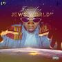 JEWS WORLD (Explicit)