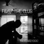 **** THE CLUB (Explicit)