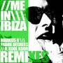 Me in Ibiza Remixes 2 (Explicit)