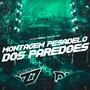 MONTAGEM PESADELO DOS PAREDÕES (Explicit)