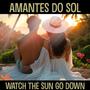 Watch The Sun Go Down