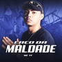 Laço de Maldade (Explicit)