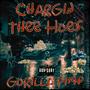 Chargin Thee Hoes (Explicit)