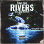 Rivers (Explicit)